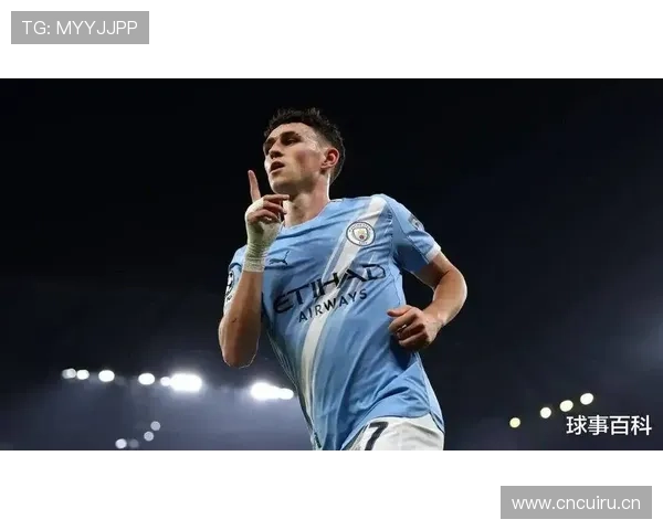 福登在曼城强势的核心：战术适配与进攻参与度分析